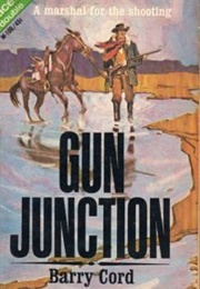 Gun Junction (Barry Cord)