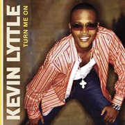 Turn Me on - Kevin Lyttle