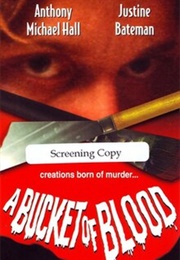 A Bucket of Blood (1995)