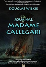 The Journal of Madame Callegari (Douglas Wilkie)