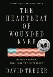 The Heartbeat of Wounded Knee (Treuer)