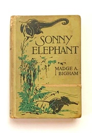 Sonny Elephant (Madge E Bigham)