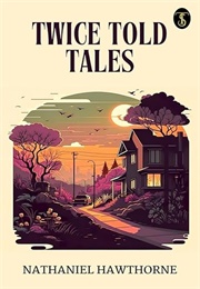 Twice Told Tales (Hawthorne)