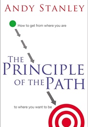 The Principle of the Path (Andy Stanley)