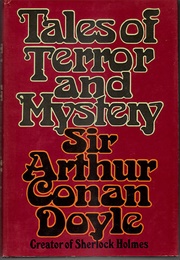 Tales of Terror and Mystery (Sir Arthur Conan Doyle)