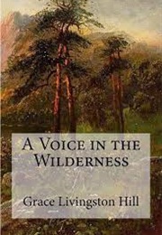 A Voice in the Wilderness (Livingston Hill, Grace)