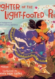 Daughter of the Light-Footed People (Belen Medina)