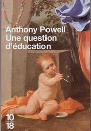 Une Question D&#39;éducation (Anthony Powell)