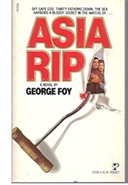 Asia Rip (George Foy)