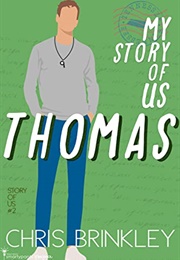 My Story of Us: Thomas (Chris Brinkley)