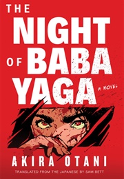 The Night of Baba Yaga (Akira Otani)