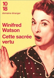 Cette Sacrée Vertu (Winifred Watson)