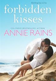 Forbidden Kisses (Annie Rains)