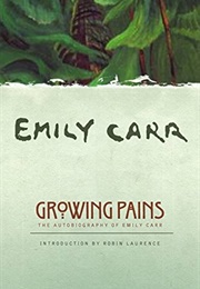 Growing Pains (Emily Carr)