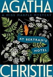 At Bertram&#39;s Hotel: A Miss Marple Mystery (Christie, Agatha)