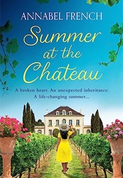 Summer at the Chateau (Annabel French)