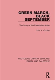 Green March, Black September (John K. Cooley)