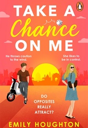 Take a Chance on Me (Emily Houghton)