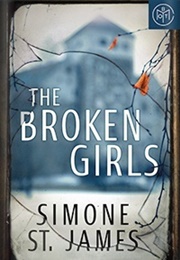 The Broken Girls (Simone St. James)