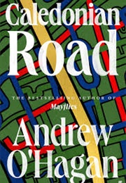 Caledonian Road (Andrew O&#39;Hagan)