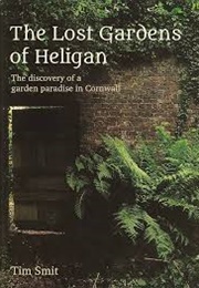 The Lost Gardens of Heligan (Tim Smit)