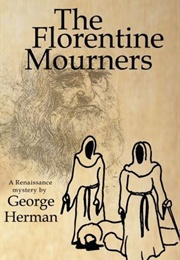 Florentine Mourners (George Herman)