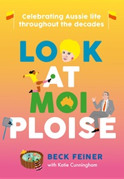 Look at Moi Ploise (Beck Feiner &amp; Kate Cunningham)