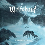 Wolfchant - A Pagan Storm (Re-Recorded 2024)