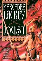 Joust (Dragon Jousters #1) (Lackey, Mercedes)