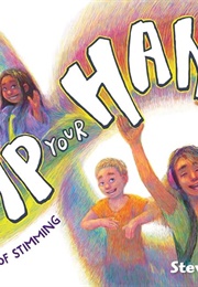 Flap Your Hands: A Celebration of Stimming (Steve Asbell)