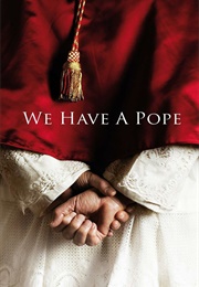 We Have a Pope (2011)