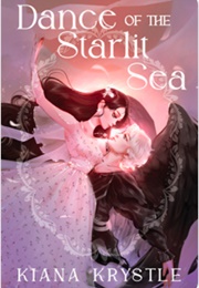 Dance of the Starlit Sea (Kiana Krystle)