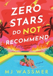 Zero Stars, Do Not Recommend (M.J. Wassmer)