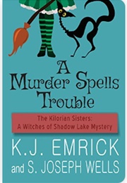 A Murder Spells Trouble (K.J. Emrick)