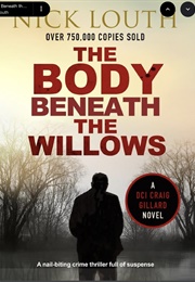 The Body Beneath the Willows (Nick Louth)