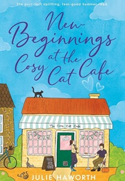 New Beginnings at the Cosy Cat Cafe (Julie Haworth)