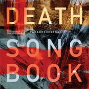 Death Songbook (Paraorchestra, 2024)