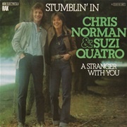 Stumblin&#39; in - Chris Norman &amp; Suzi Quatro