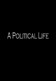 A Political Life (2011)