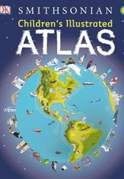 Smithsonian Children&#39;s Illustrated Atlas (Andrew Brooks)