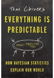 Everything Is Predictable (Tom Chivers)