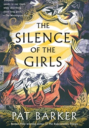 The Silence of the Girls (Pat Barker)