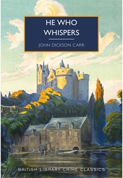 He Who Whispers (John Dickson Carr)