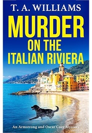 Murder on the Italian Riviera (T E Williams)