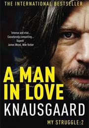 A Man in Love (Karl Ove Knausgaard)