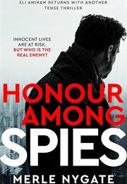 Honour Among Spies (Merle Nygate)