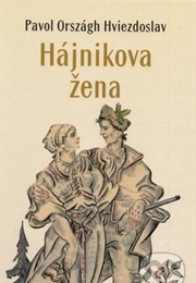 Hájnikova Žena (Pavol Országh Hviezdoslav)