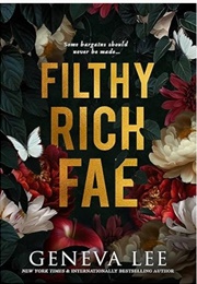 Filthy Rich Fae (Geneva Lee)