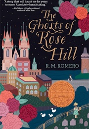 The Ghost of Rose Hill (R.M. Romero)