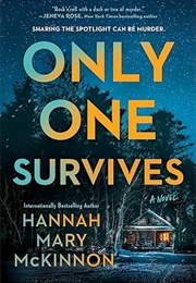 Only One Survives (Hannah Mary McKinnon)